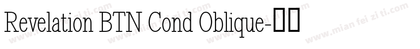 Revelation BTN Cond Oblique字体转换